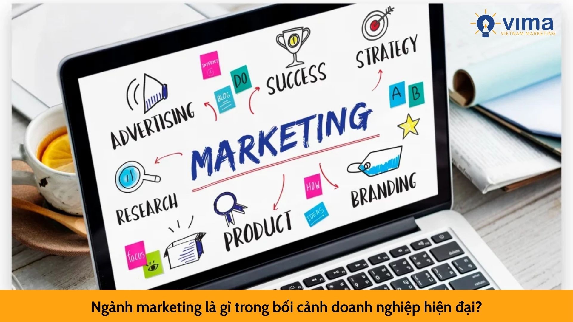 Ngành marketing là gì trong bối cảnh doanh nghiệp hiện đại?